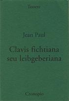 Jean Paul, Clavis fichtiana seu leibgeberiana