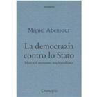 Miguel Abensour La democrazia contro lo Stato