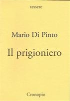 Mario Di Pinto, Il prigioniero